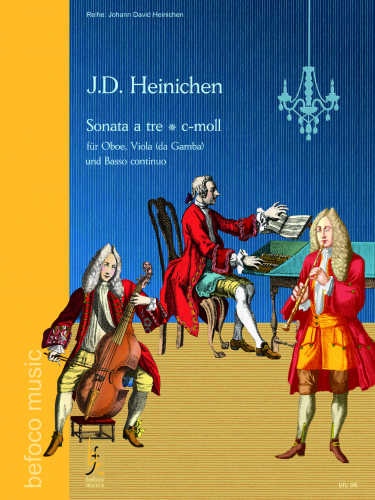 Heinichen, Johann David - Triosonate c-moll für Oboe, Violine und Generalbaß